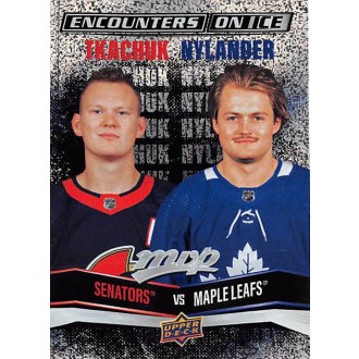 Insertní karty - Tkachuk Brady, Nylander William - 2022-23 MVP Encounters on Ice No.9
