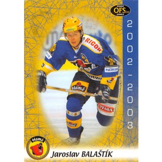 Extraliga OFS - Balaštík Jaroslav - 2002-03 OFS No.23