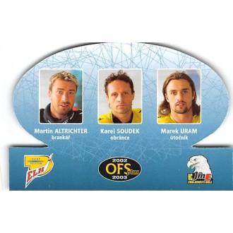 Extraliga OFS - Altrichter Martin, Soudek Karel, Uram Marek - 2002-03 OFS Trio No.T-25