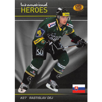 Extraliga OFS - Dej Rastislav - 2010-11 OFS 2011 Premium International Heroes silver No.12