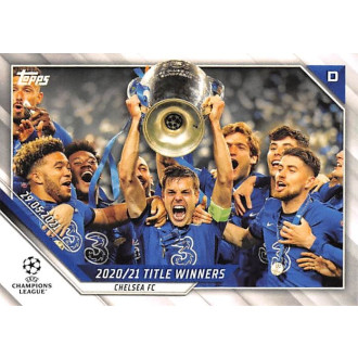 Champions League - 2020/21 Title Winners Chelsea FC - 2021-22 Topps UEFA Champions League No.45