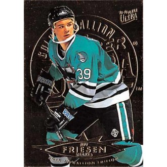 Paralelní karty - Friesen Jeff - 1995-96 Ultra Gold Medallion No.145