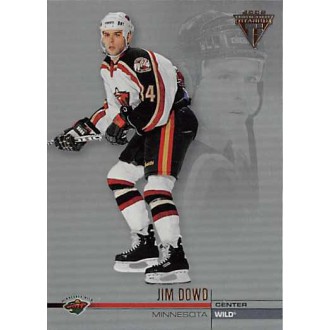 Řadové karty - Dowd Jim - 2001-02 Titanium No.69