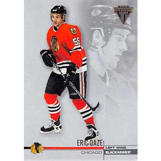 Řadové karty - Daze Eric - 2001-02 Titanium No.31