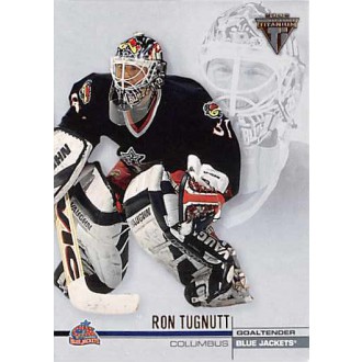 Řadové karty - Tugnutt Ron - 2001-02 Titanium No.41