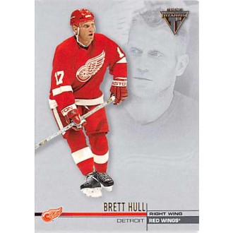 Řadové karty - Hull Brett - 2001-02 Titanium No.50
