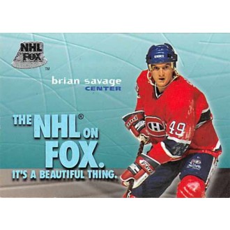 Insertní karty - Savage Brian - 1995-96 SkyBox Impact NHL On Fox No.9