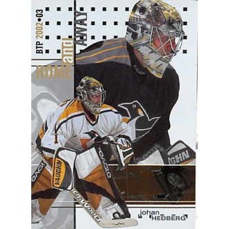 Řadové karty - Hedberg Johan - 2002-03 Between The Pipes No.144