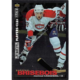 Paralelní karty - Brisebois Patrice - 1995-96 Collectors Choice Players Club Platinum No.61