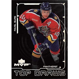 Insertní karty - Bure Pavel - 2000-01 MVP Top Draws No.TD5