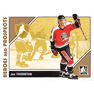 Řadové karty - Thornton Joe - 2007-08 ITG Heroes and Prospects No.9