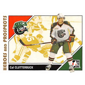 Řadové karty - Clutterbuck Cal - 2007-08 ITG Heroes and Prospects No.25