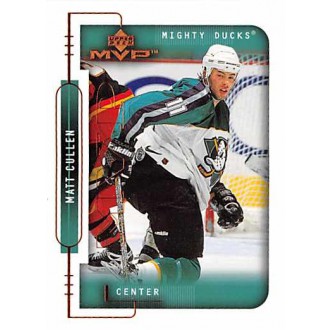 Řadové karty - Cullen Matt - 1999-00 MVP No.7