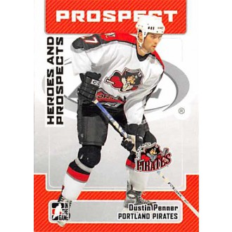 Řadové karty - Penner Dustin - 2006-07 ITG Heroes and Prospects No.57