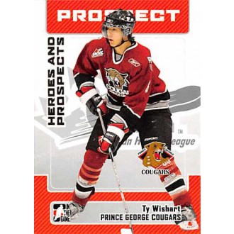 Řadové karty - Wishart Ty - 2006-07 ITG Heroes and Prospects No.92