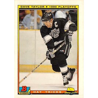 Insertní karty - Taylor Dave - 1990-91 Bowman Hat Tricks No.22