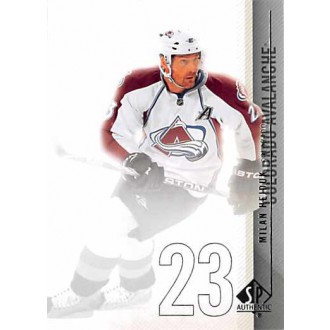 Řadové karty - Hejduk Milan - 2010-11 SP Authentic No.8