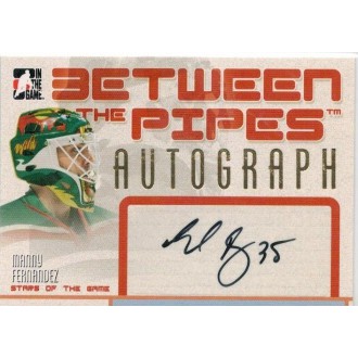 Podepsané karty - Fernandez Manny - 2006-07 Between The Pipes Autographs No.A-MFR