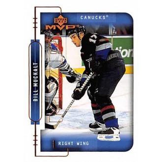 Řadové karty - Muckalt Bill - 1999-00 MVP No.205