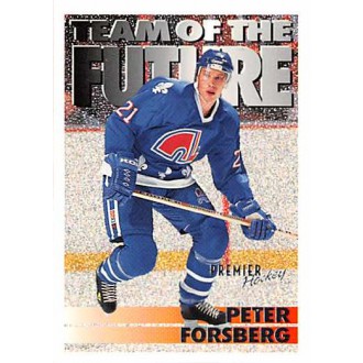 Řadové karty - Forsberg Peter - 1994-95 Topps Premier No.385