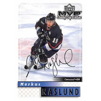 Paralelní karty - Naslund Markus - 1999-00 MVP Stanley Cup Silver Script No.183
