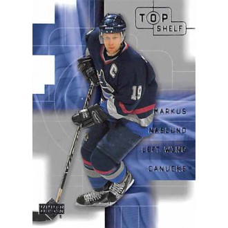 Řadové karty - Naslund Markus - 2001-02 Top Shelf No.43