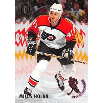 Insertní karty - Holáň Miloš - 1993-94 Ultra Wave of the Future No.6