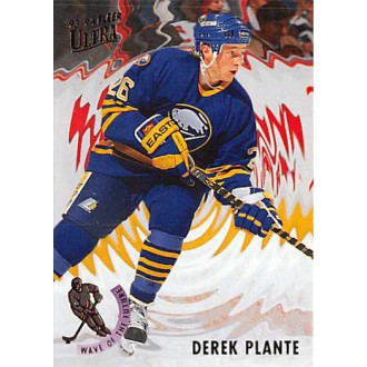 Insertní karty - Plante Derek - 1993-94 Ultra Wave of the Future No.13