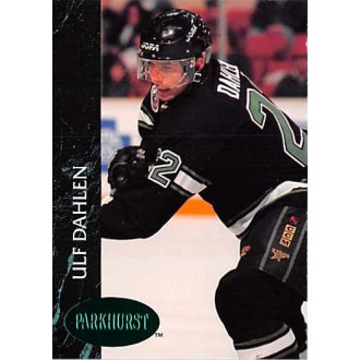 Paralelní karty - Dahlen Ulf - 1992-93 Parkhurst Emerald Ice No.310