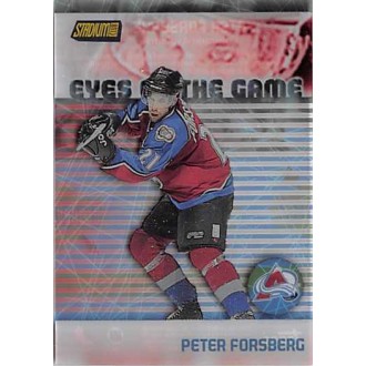 Insertní karty - Forsberg Peter - 1999-00 Stadium Club Eyes of the Game No.EG2