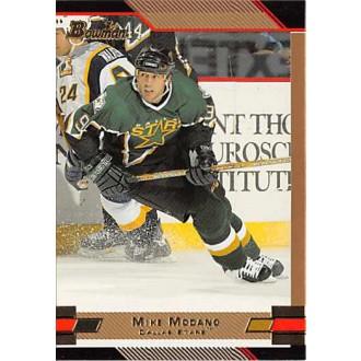 Paralelní karty - Modano Mike - 2003-04 Bowman Gold No.99