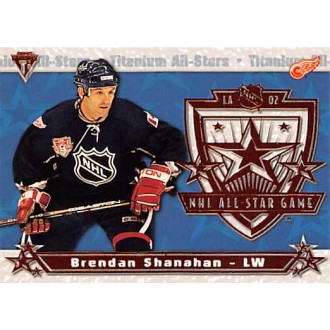 Insertní karty - Shanahan Brendan - 2001-02 Titanium All-Stars No.10