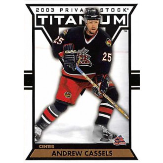Řadové karty - Cassels Andrew - 2002-03 Titanium No.28