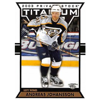 Řadové karty - Johansson Andreas - 2002-03 Titanium No.59