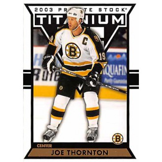 Řadové karty - Thornton Joe - 2002-03 Titanium No.10