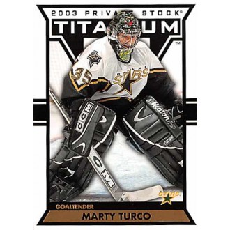 Řadové karty - Turco Marty - 2002-03 Titanium No.33