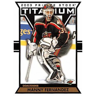 Řadové karty - Fernandez Manny - 2002-03 Titanium No.52