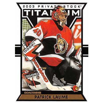 Řadové karty - Lalime Patrick - 2002-03 Titanium No.73