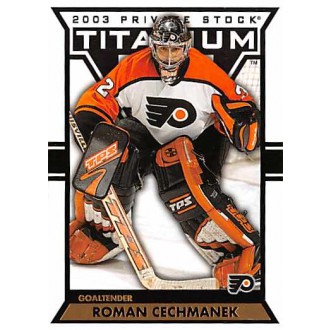 Řadové karty - Čechmánek Roman - 2002-03 Titanium No.74