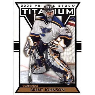 Řadové karty - Johnson Brent - 2002-03 Titanium No.83