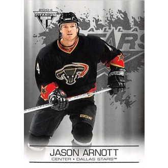 Paralelní karty - Arnott Jason - 2003-04 Titanium Retail No.33
