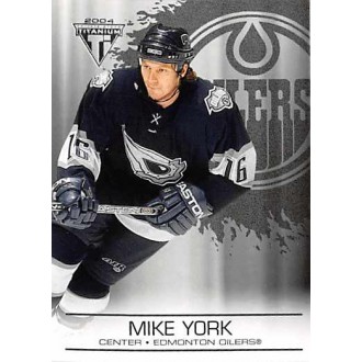 Paralelní karty - York Mike - 2003-04 Titanium Retail No.41