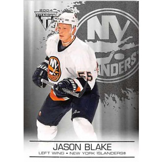 Paralelní karty - Blake Jason - 2003-04 Titanium Retail No.63