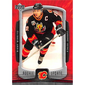 Řadové karty - Iginla Jarome - 2005-06 Rookie Update No.13