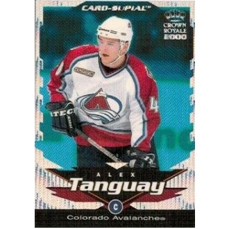 Insertní karty - Tanguay Alex - 1999-00 Crown Royale Card-Supials Minis No.8