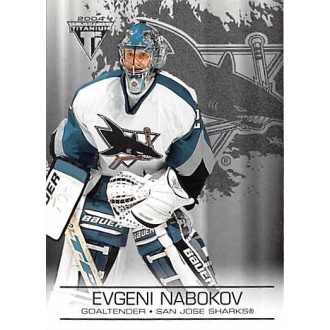 Paralelní karty - Nabokov Evgeni - 2003-04 Titanium Retail No.89