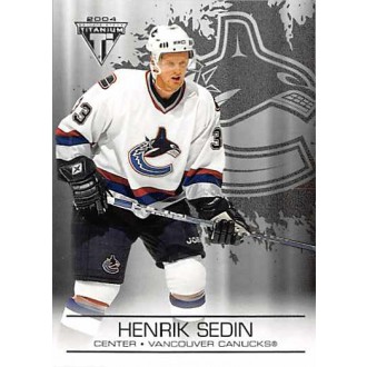 Paralelní karty - Sedin Henrik - 2003-04 Titanium Retail No.97