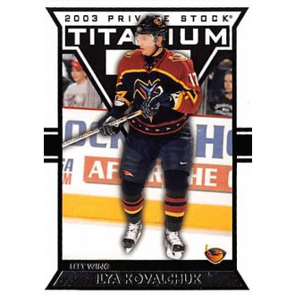 Řadové karty - Kovalchuk Ilya - 2002-03 Titanium Retail No.5