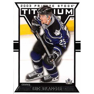 Řadové karty - Belanger Eric - 2002-03 Titanium Retail No.49