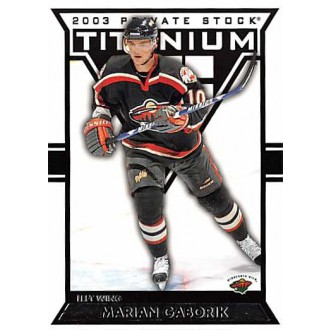 Řadové karty - Gáborík Marián - 2002-03 Titanium Retail No.53